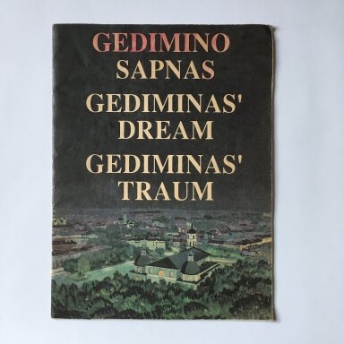 Gedimino sapnas = Gediminas' dream = Gediminas' Traum Gedimino sapnas = Gediminas' dream = Gediminas' Traum