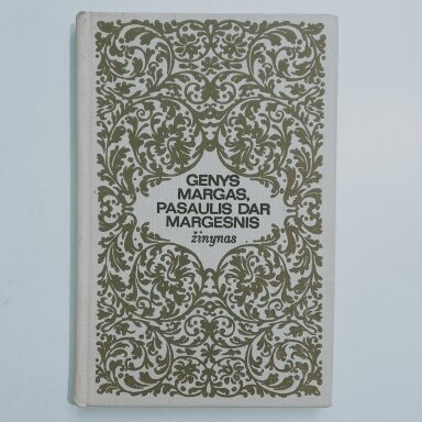 Genys margas, pasaulis dar margesnis