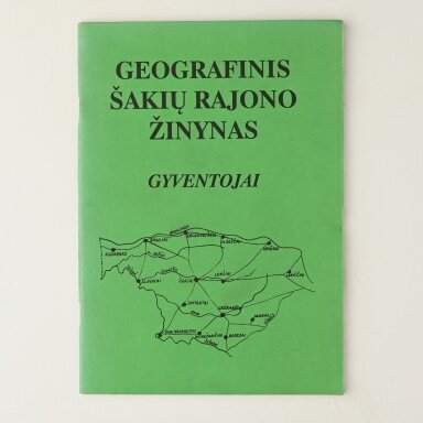 Geografinis Šakių rajono žinynas