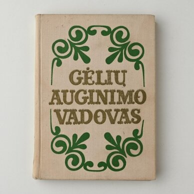 Gėlių auginimo vadovas Gėlių auginimo vadovas