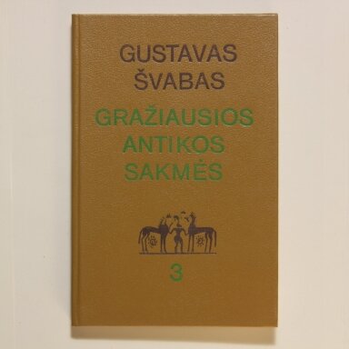Gražiausios antikos sakmės T. 3