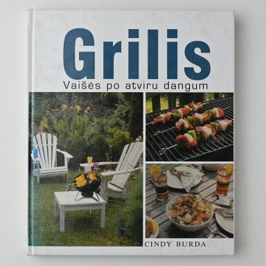 Grilis: vaišės po atviru dangum