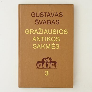 Gražiausios antikos sakmės 3 dalys 2