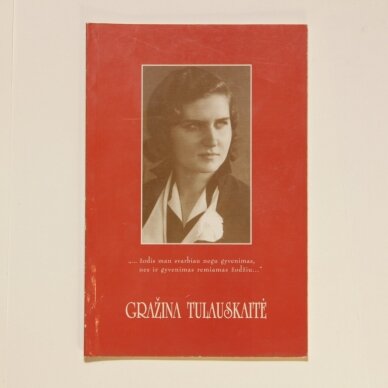 Gražina Tulauskaitė-Babrauskienė : 1908 08 20 – 1990 04 08 Gražina Tulauskaitė-Babrauskienė : 1908 08 20 – 1990 04 08