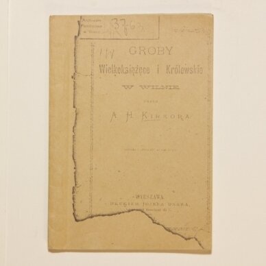 Groby wielkoksiążęce i królewskie w Wilnie Groby wielkoksiążęce i królewskie w Wilnie