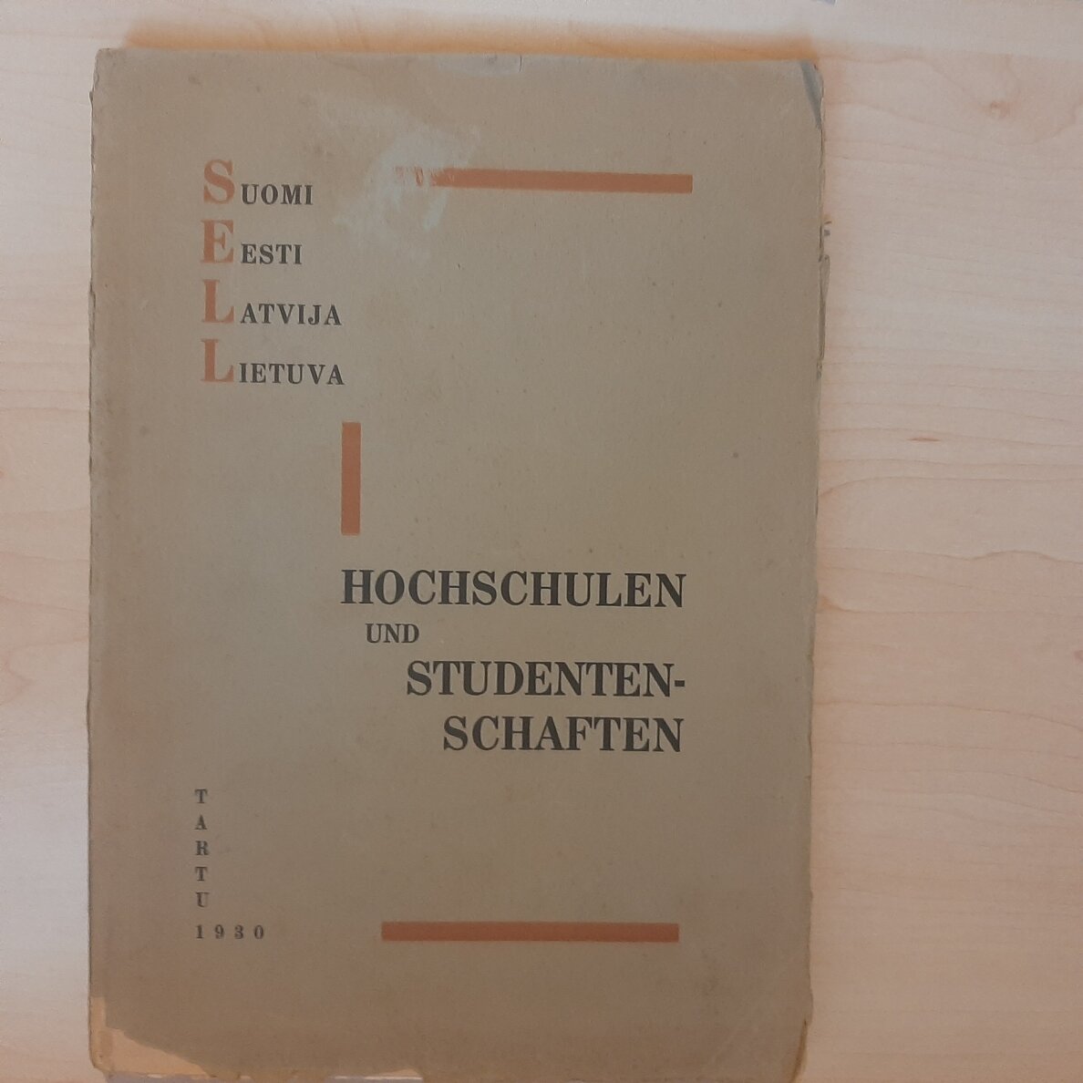 Hochschulen und studentenschaften : Suomi, Eesti, Latvija, Lietuva Hochschulen und studentenschaften : Suomi, Eesti, Latvija, Lietuva