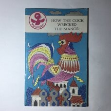How the cock wrecked the manor