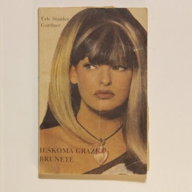 Ieškoma graži brunetė : romanas Ieškoma graži brunetė : romanas