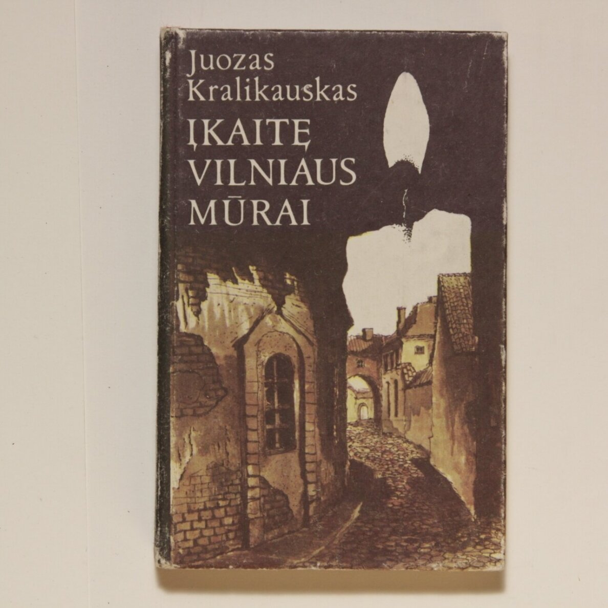 Įkaitę Vilniaus mūrai Įkaitę Vilniaus mūrai