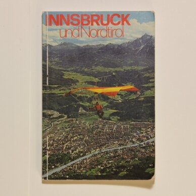 Innsbruck und Nordtirol Innsbruck und Nordtirol