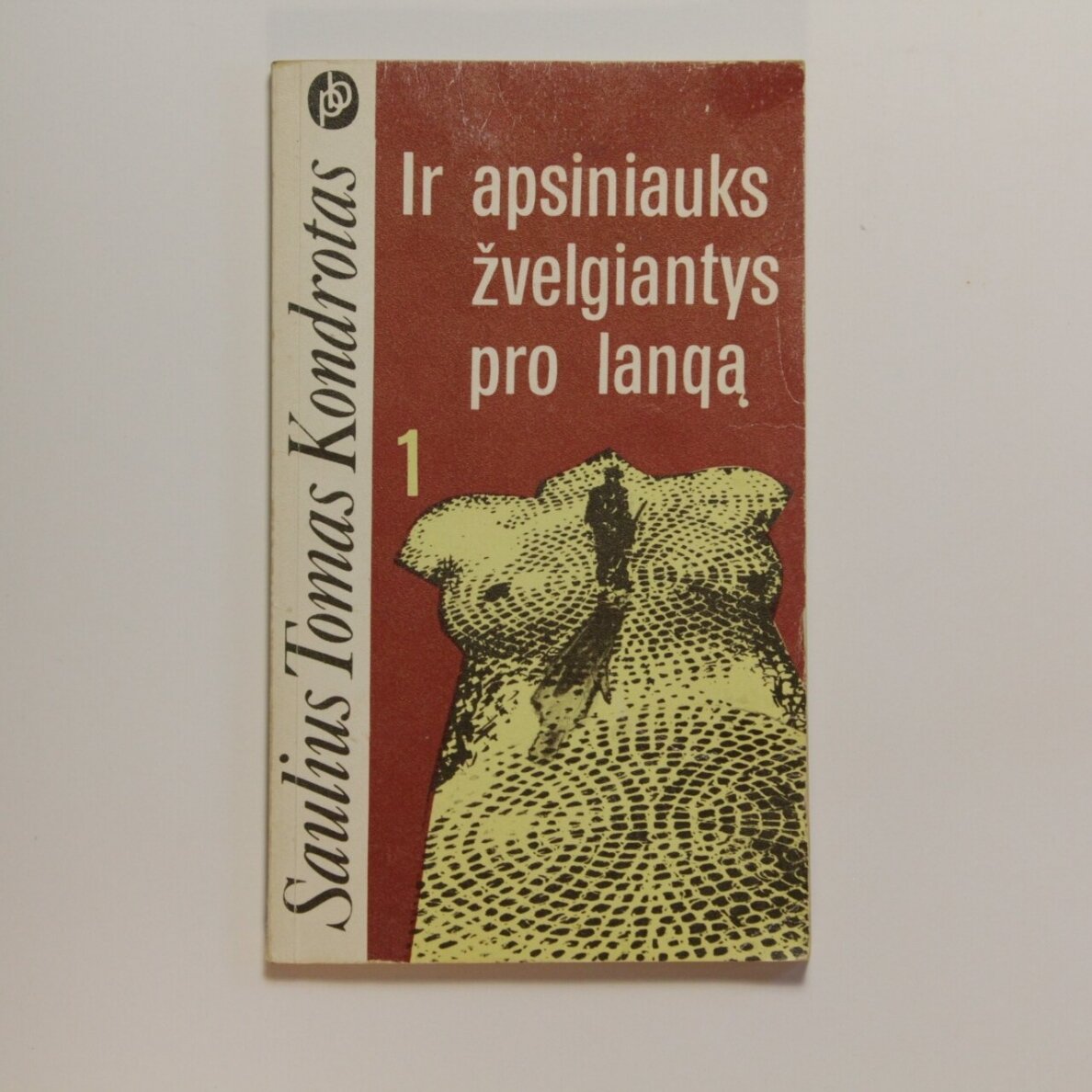 Ir apsiniauks žvelgiantys pro langą Kn. 1-2 Ir apsiniauks žvelgiantys pro langą Kn. 1-2