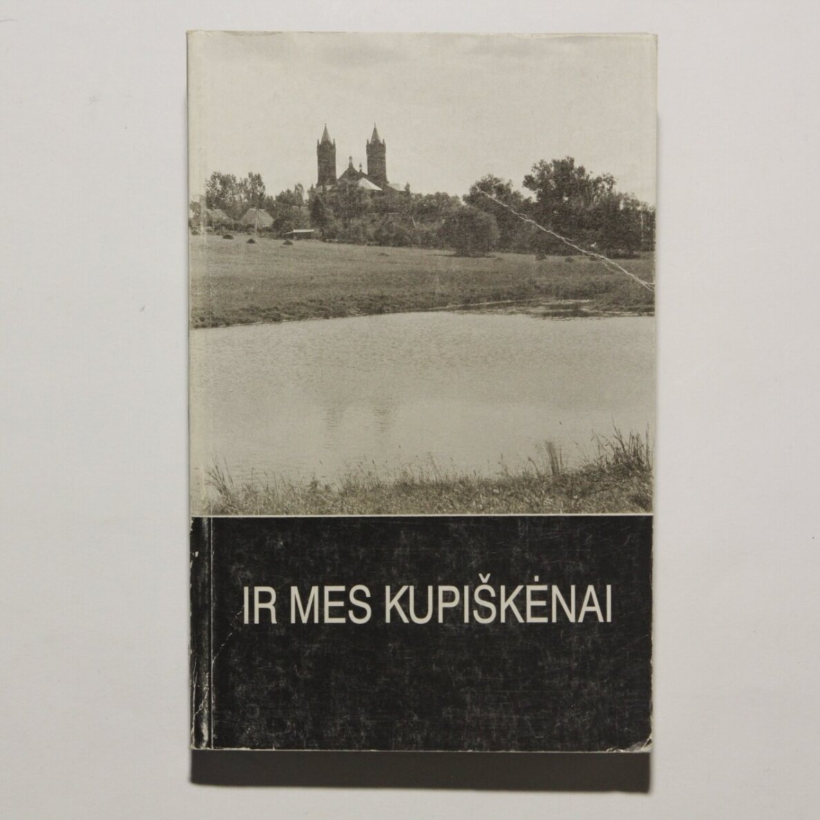 Ir mes kupiškėnai