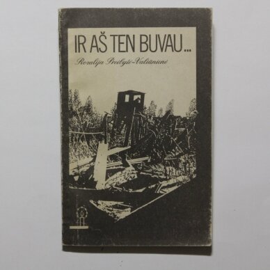 Ir aš ten buvau... Ir aš ten buvau...