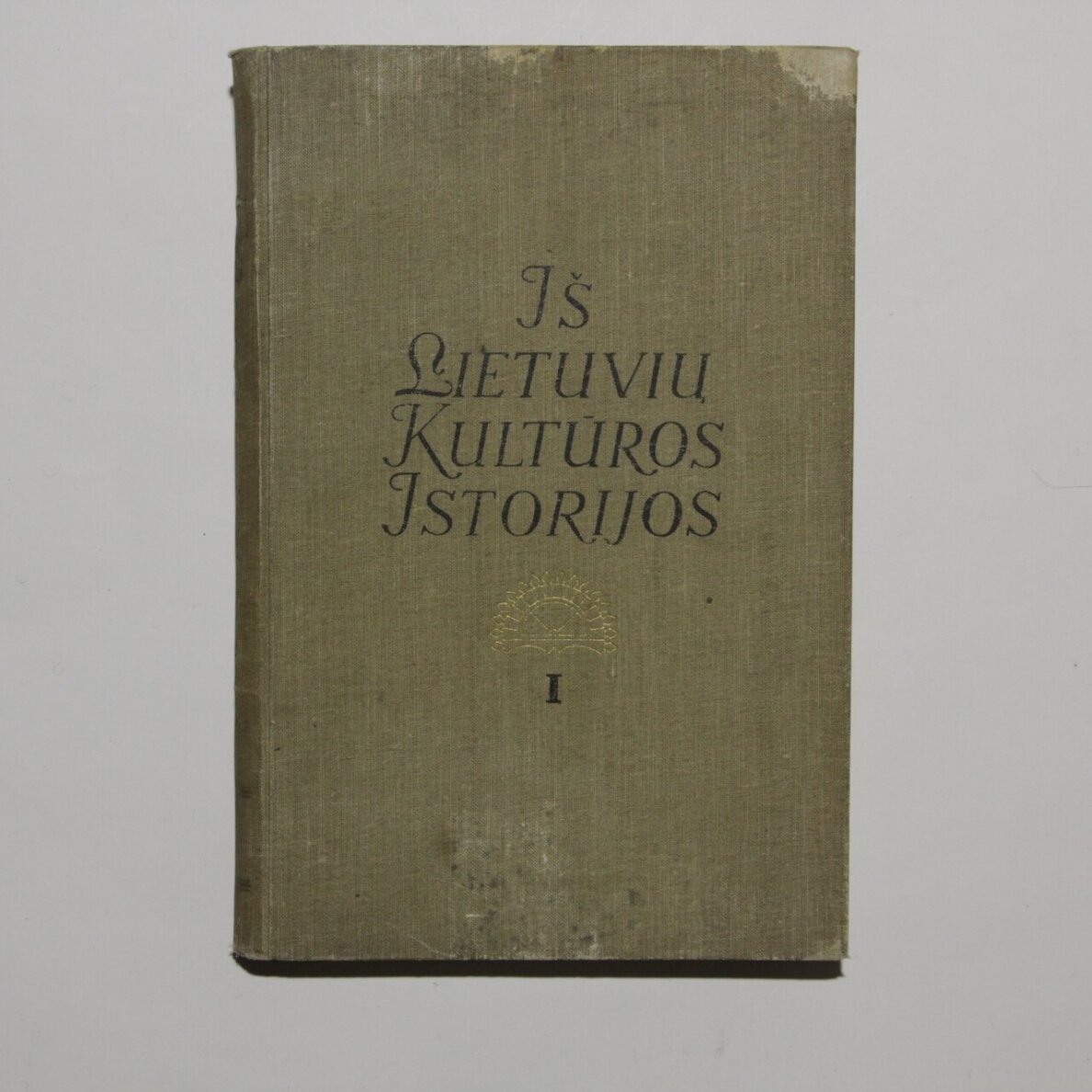 Iš lietuvių kultūros istorijos : I, II ir III tomai Iš lietuvių kultūros istorijos : I, II ir III tomai