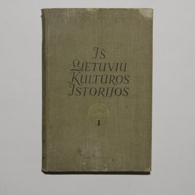 Iš lietuvių kultūros istorijos : I, II ir III tomai