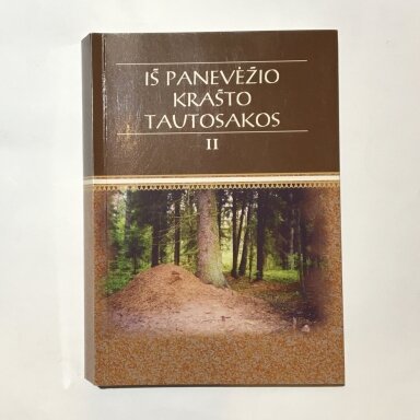 Iš Panevėžio krašto tautosakos II Iš Panevėžio krašto tautosakos II