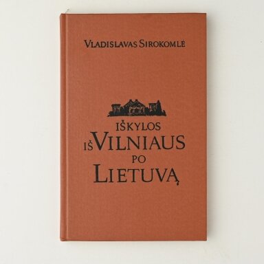 Iškylos iš Vilniaus po Lietuvą