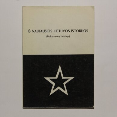 Iš naujausios Lietuvos istorijos D. 1 Iš naujausios Lietuvos istorijos D. 1