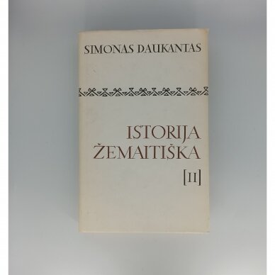 Istorija žemaitiška T. II Istorija žemaitiška T. II