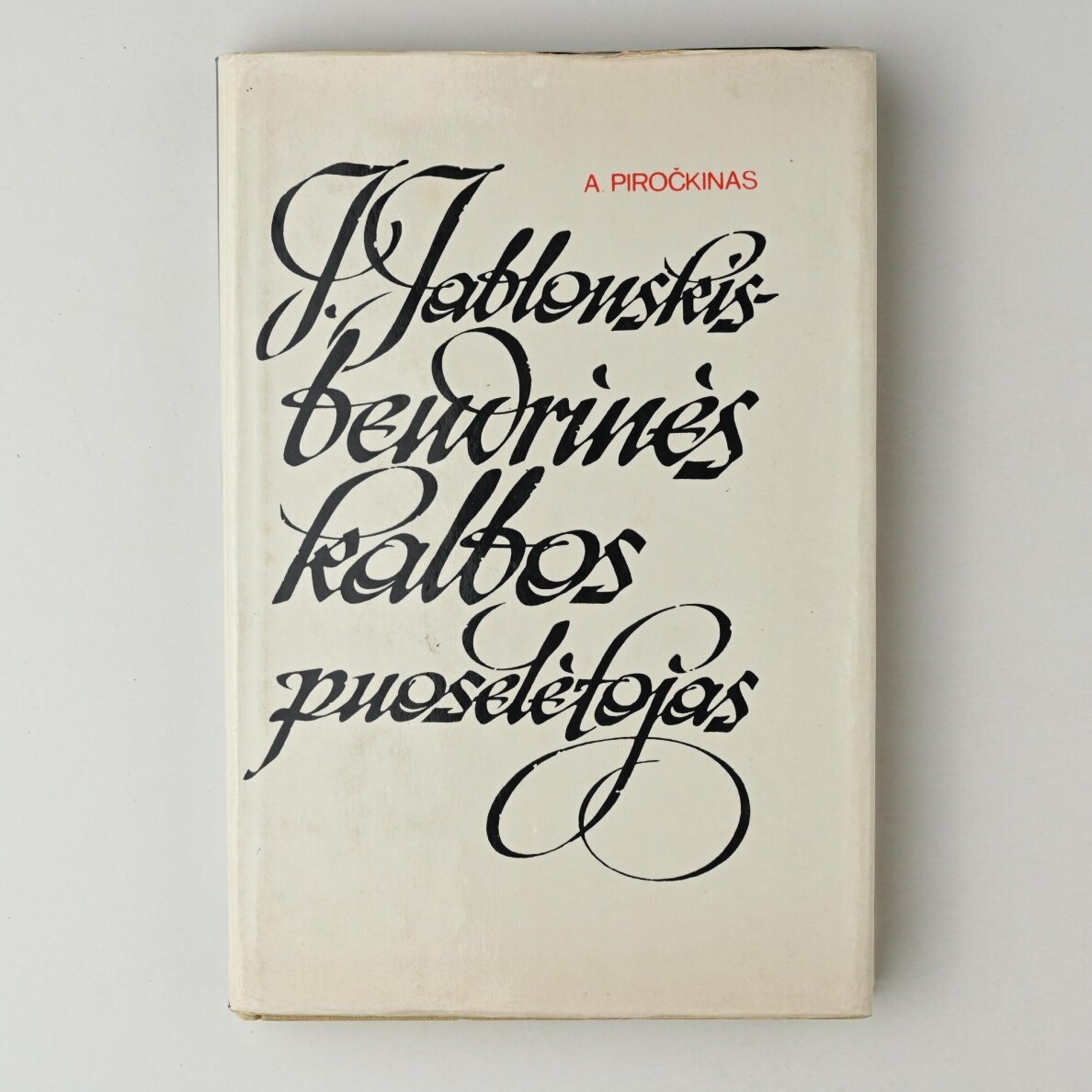 J. Jablonskis – bendrinės kalbos puoselėtojas J. Jablonskis – bendrinės kalbos puoselėtojas