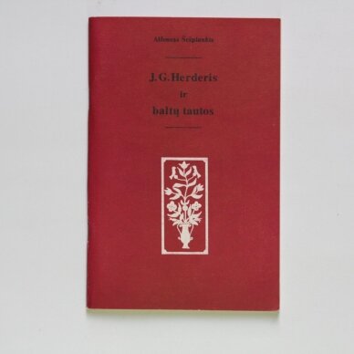 J.G. Herderis ir baltų tautos J.G. Herderis ir baltų tautos