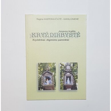 Jonavos krašto kryždirbystė Jonavos krašto kryždirbystė