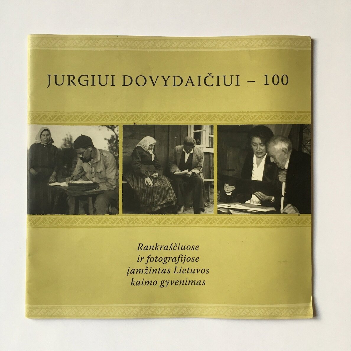Jurgiui Dovydaičiui – 100 : rankraščiuose ir fotografijose įamžintas Lietuvos kaimo gyvenimas Jurgiui Dovydaičiui – 100 : rankraščiuose ir fotografijose įamžintas Lietuvos kaimo gyvenimas