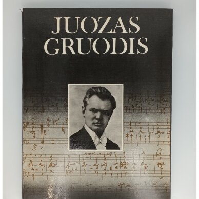 Juozas Gruodis Juozas Gruodis
