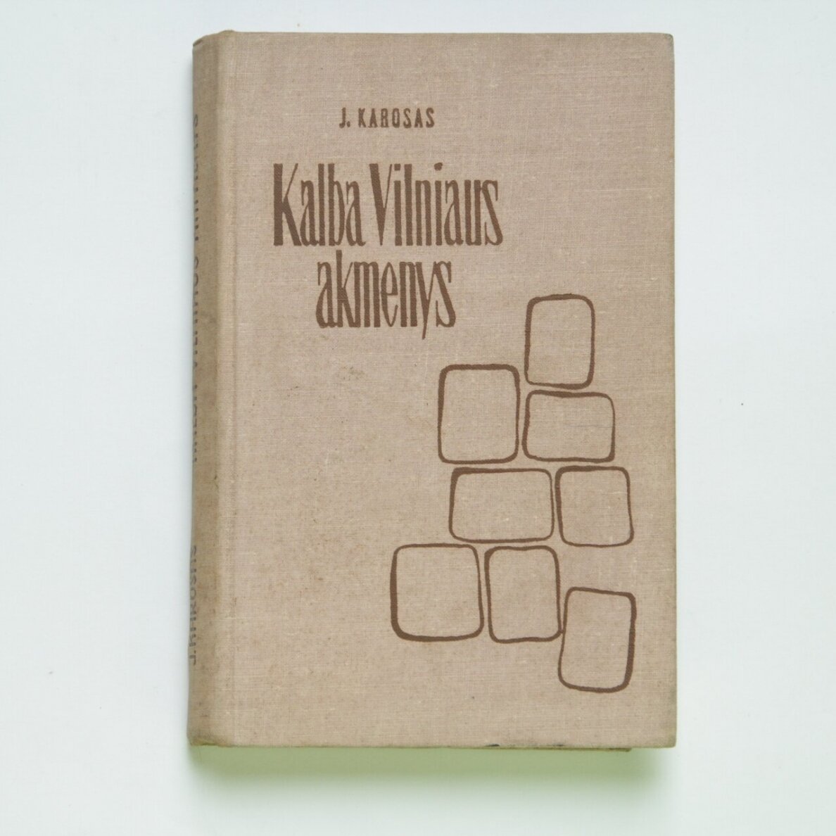 Kalba Vilniaus akmenys (iš 1926-1931 m. atsiminimų) Kalba Vilniaus akmenys (iš 1926-1931 m. atsiminimų)