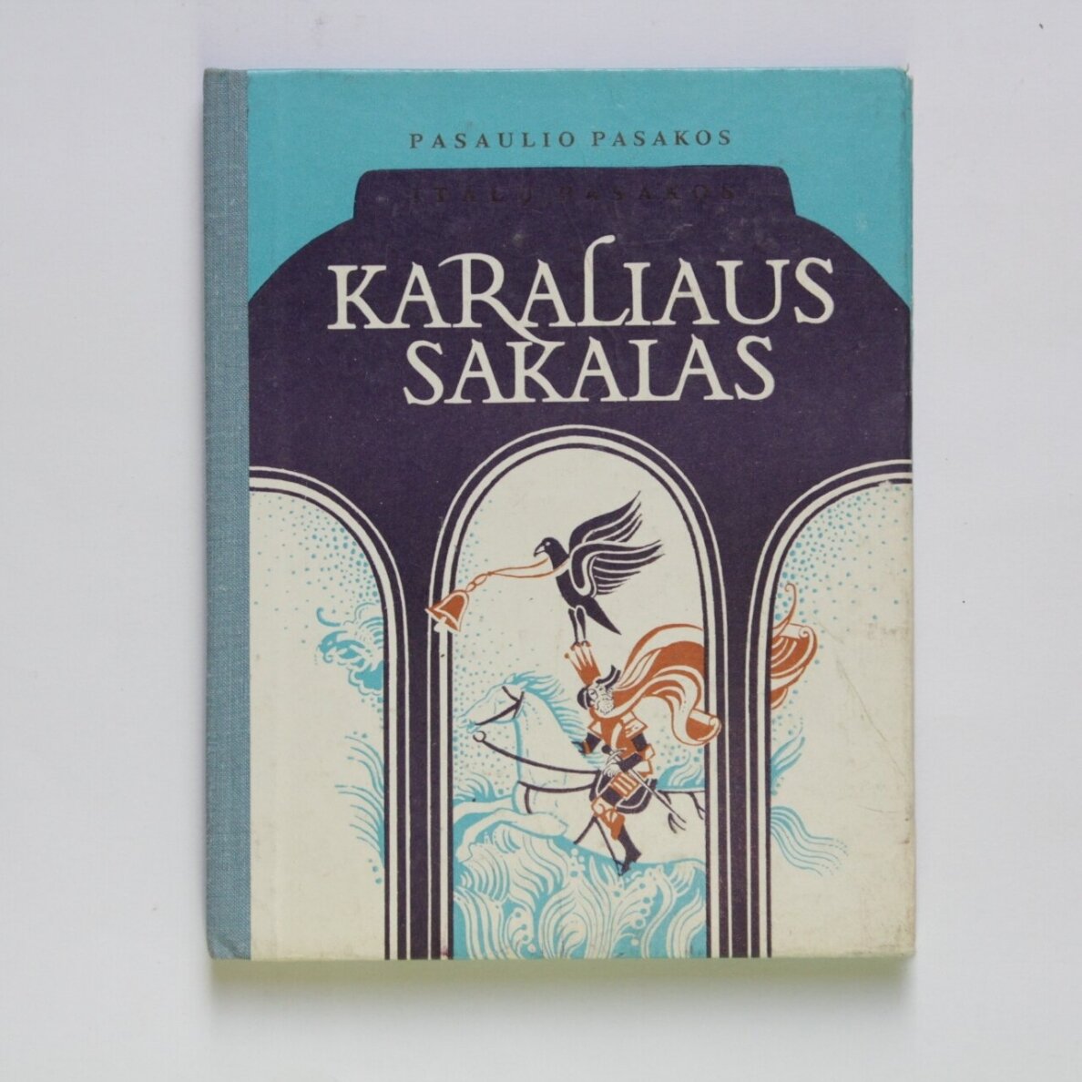 Karaliaus sakalas. Pasaulio pasakos. Italų pasakos