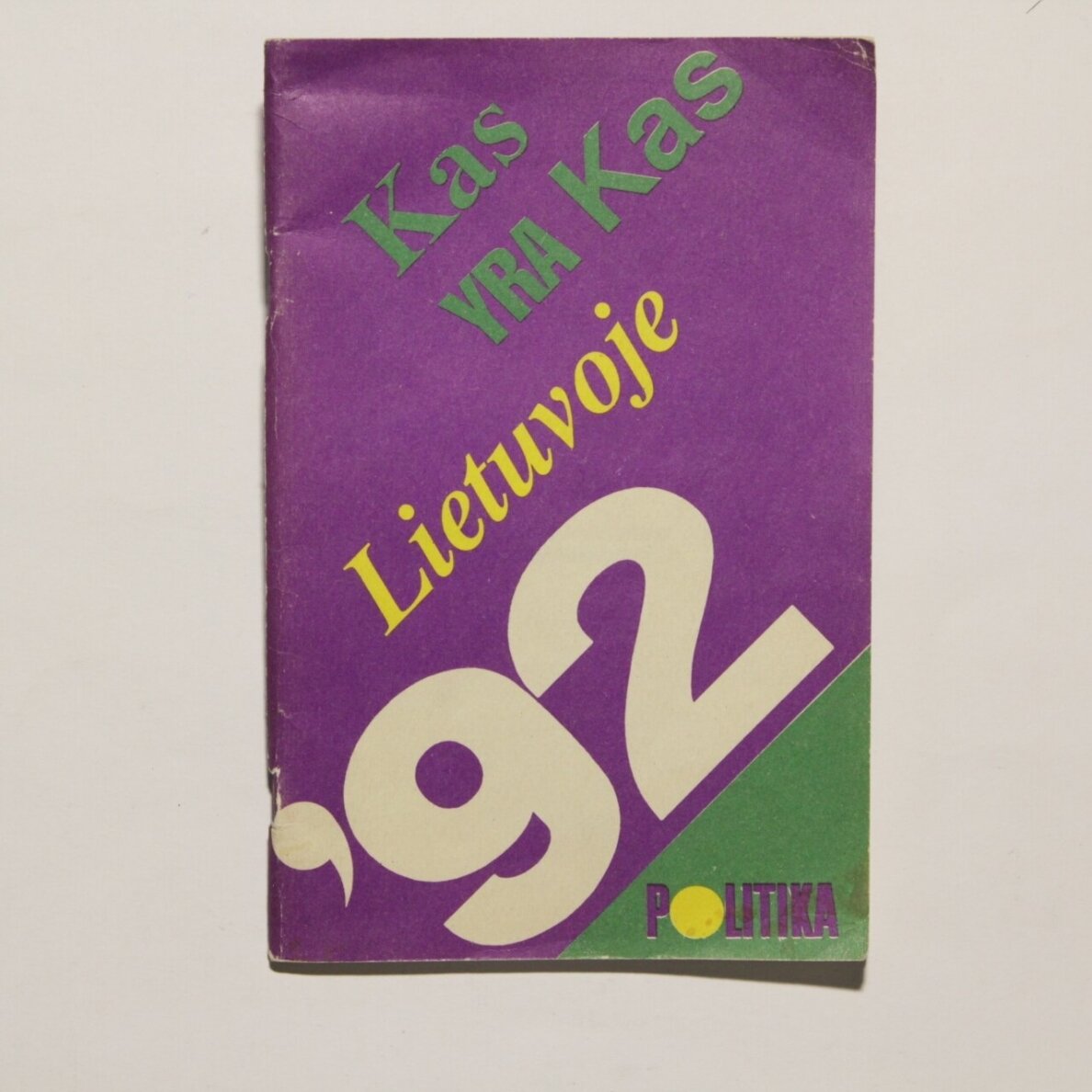 Kas yra kas Lietuvoje 1992 Kas yra kas Lietuvoje 1992