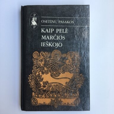 Kaip pelė marčios ieškojo : osetinų pasakos