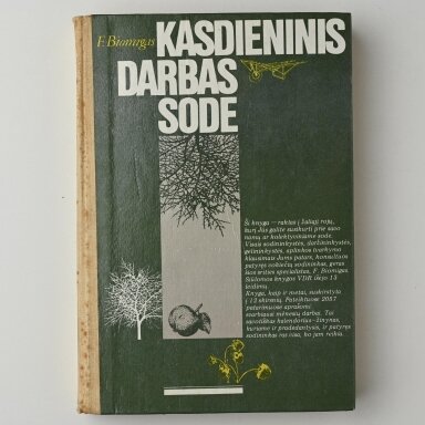 Kasdieninis darbas sode Kasdieninis darbas sode