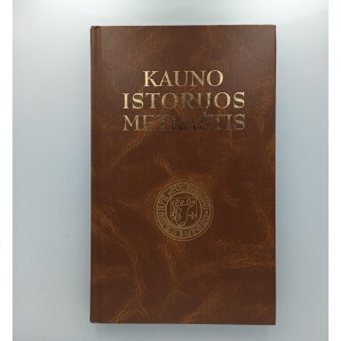 Kauno istorijos metraštis T. I