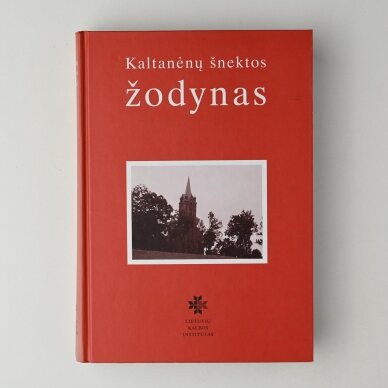 Kaltanėnų šnektos žodynas Kaltanėnų šnektos žodynas