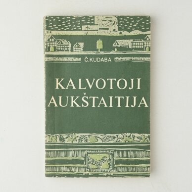 Kalvotoji Aukštaitija Kalvotoji Aukštaitija