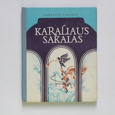 Karaliaus sakalas. Pasaulio pasakos. Italų pasakos Karaliaus sakalas. Pasaulio pasakos. Italų pasakos