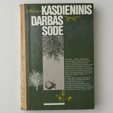 Kasdieninis darbas sode Kasdieninis darbas sode