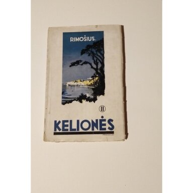 Kelionės, T. II