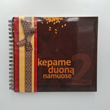 Kepame duoną namuose 2 Kepame duoną namuose 2