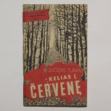 Kelias į Červenę Kelias į Červenę