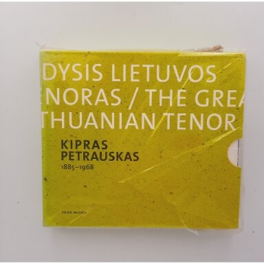 Kipras Petrauskas. Didysis Lietuvos tenoras CD