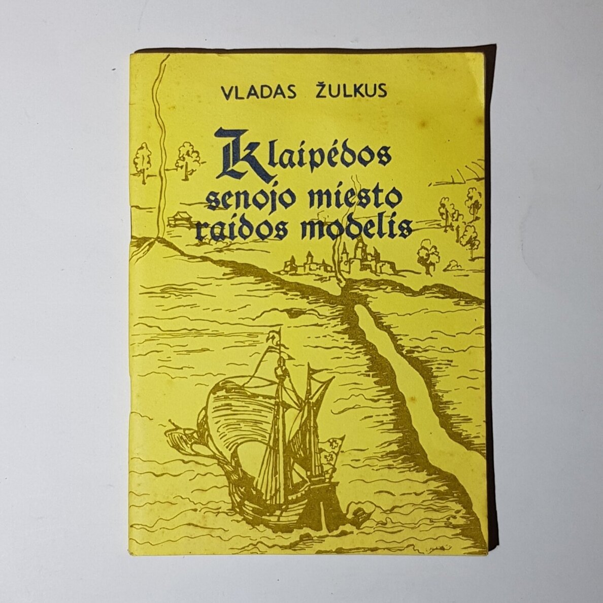 Klaipėdos senojo miesto raidos modelis Klaipėdos senojo miesto raidos modelis