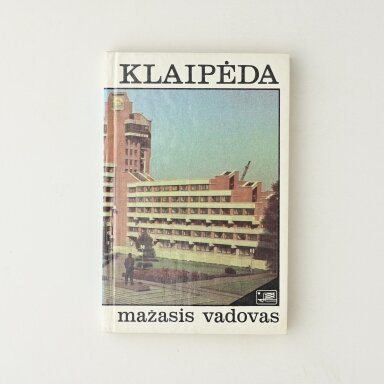 Klaipėda. Mažasis vadovas