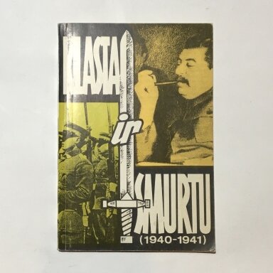 Klasta ir smurtu (1940 - 1941) Klasta ir smurtu (1940 - 1941)