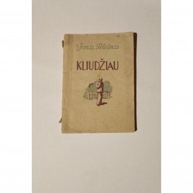 Kliudžiau Kliudžiau