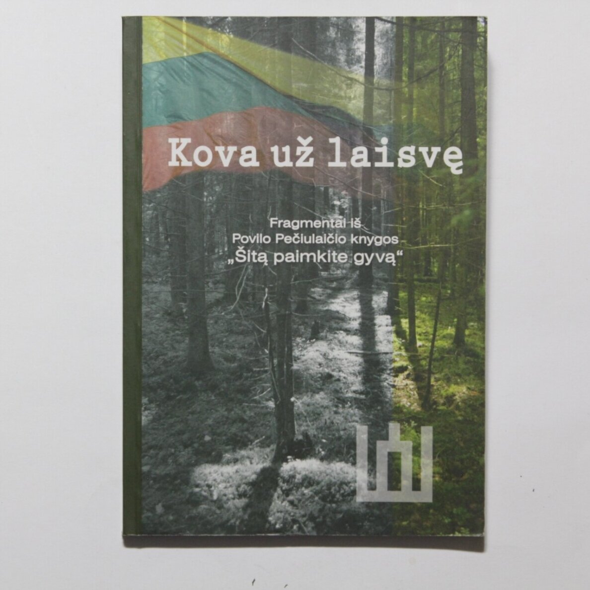 Kova už laisvę