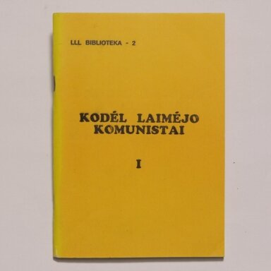 Kodėl laimėjo komunistai I