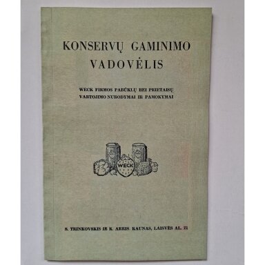 Konservų gaminimo vadovėlis Konservų gaminimo vadovėlis