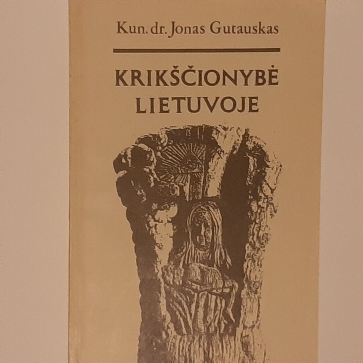 Krikščionybė Lietuvoje Krikščionybė Lietuvoje